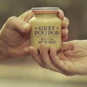  “Do you have any Grey Poupon?”