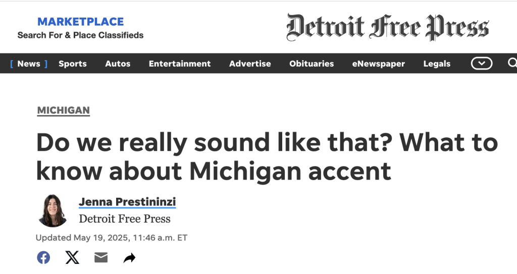 Screenshot of Detroit Free Press article titled "Do we really sound like that? What to know about the Michigan accent."
